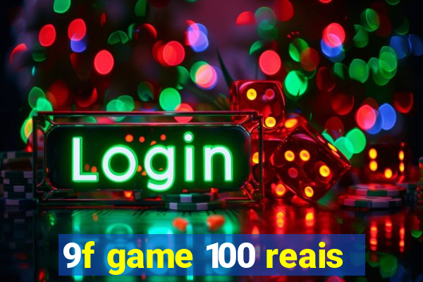 9f game 100 reais